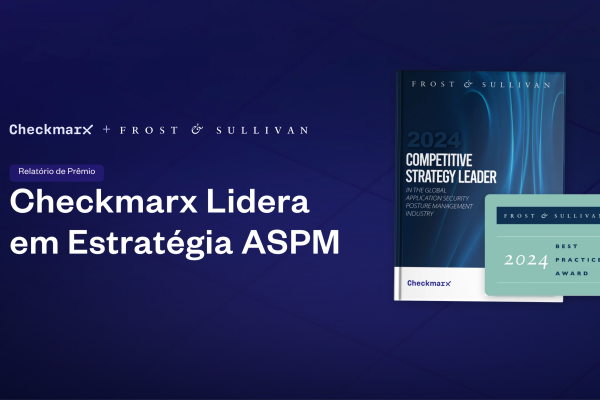 Checkmarx Lidera em Estratégia ASPM