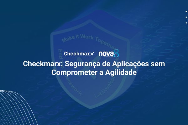 Checkmarx_ Segurança de Aplicações sem Comprometer a Agilidade
